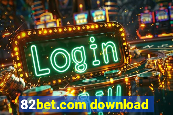 82bet.com download